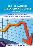 Ebooks - Il messaggio della grande crisi dei mutui