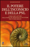 Il Potere dell'Inconscio e della Pnl