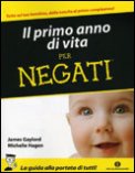 Il Primo Anno di Vita per Negati