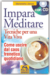 Impara a Meditare + CD