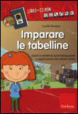 Imparare Le Tabelline - Libro + CD-Rom