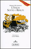 L'Italia Sotto i Rifiuti