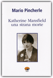 Katherine Mansfield una Strana Morte