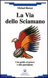 La Via dello Sciamano