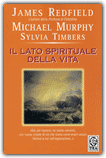 Il Lato Spirituale della Vita - Edizione Economica