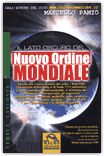 Il Lato Oscuro del Nuovo Ordine Mondiale