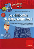Le Difficoltà di Letto-Scrittura 1 + CD-Rom