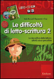 Le Difficoltà di letto-Scrittura 2 + CD-Rom