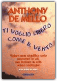 Ti Voglio Libero come il Vento