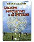 Luoghi Magnetici e di Potere