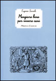 Mangiare Bene per Vivere Sani