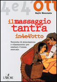 Il Massaggio Tantra in 4 e 4'otto