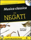 Musica Classica per Negati + CD