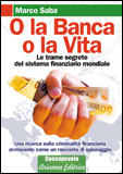 O la Banca o la Vita