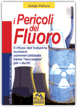 I pericoli del fluoro