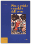 Piante Amiche e Nemiche dell'Uomo