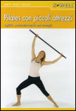Pilates con Piccoli Attrezzi - DVD