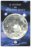 Il Potere di Rendersi Felici