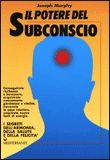 Il Potere del Subconscio