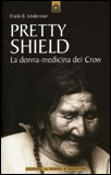 Pretty Shield