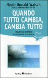 Quando Tutto Cambia, Cambia Tutto