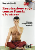 Respirazione Yoga contro L' Ansia e lo Stress - DVD
