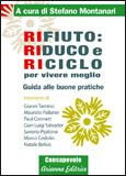 Rifiuto Riduco e Riciclo per Vivere Meglio