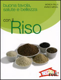 Buona Tavola, Salute e Bellezza con il Riso