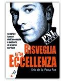Risveglia la Tua Eccellenza (PNL)