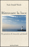 Ritrovare la Luce