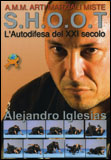 S.h.o.o.t  l'Autodifesa del XXI secolo