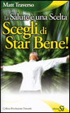 La Salute è una Scelta - Scegli di Star Bene
