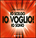 Io Scelgo Io Voglio Io Sono