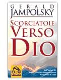 Scorciatoie Verso Dio