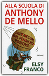 Alla Scuola di Anthony De Mello