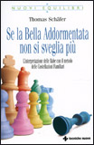 Se la Bella Addormentata non si Sveglia Più