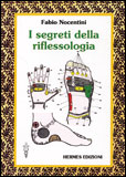 I Segreti della Riflessologia