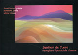 Sentieri del Cuore - Risvegliare il Potenziale d'amore 3 CD