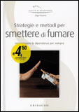 Strategie e Metodi per Smettere di Fumare