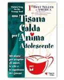 Una Tisana Calda per l'Anima Adolescente