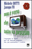 Non è Vero che Tutto va Peggio