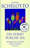 Un Uomo Purché Sia