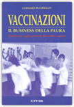 Vaccinazioni - Il business della paura