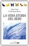 La Vera Storia del Reiki