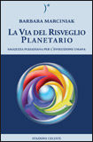 La Via del Risveglio Planetario