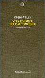 Vita e Morte dell'Automobile