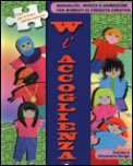 W L'accoglienza + CD