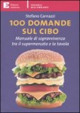 100 Domande sul Cibo