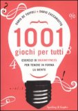 1001 Giochi Per Tutti