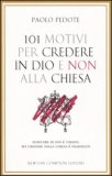 101 Motivi per Credere in Dio e non alla Chiesa